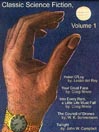 Classic Science Fiction, Volume 1